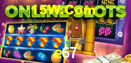 e67 bet