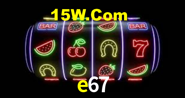 e67
